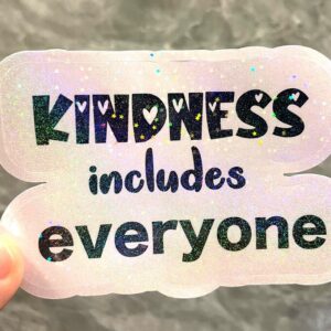 Kindness Includes Everyone Sticker - Neurodiversity Affirmation - Inclusive Classroom Decor - Autism Acceptance Decal